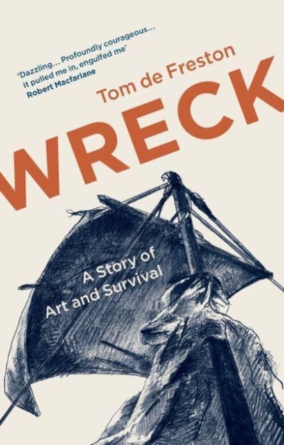 Image for Wreck : A Story of Art and Survival