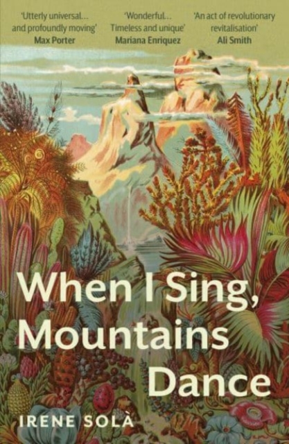 Image for When I Sing, Mountains Dance