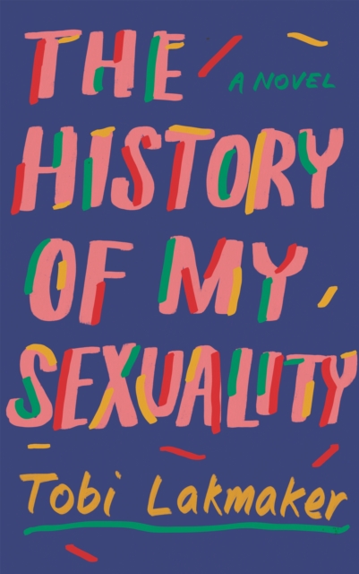 Cover for: The History of My Sexuality