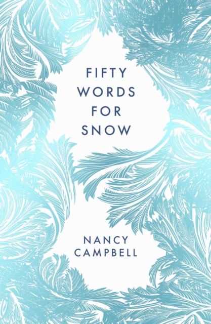 Image for Fifty Words for Snow