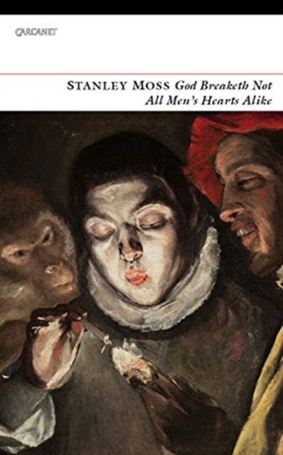 Image for God Breaketh Not All Men's Hearts Alike : New and Selected Poems 1948-2019