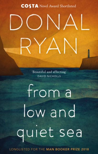 Image for From a Low and Quiet Sea : Shortlisted for the Costa Novel Award 2018