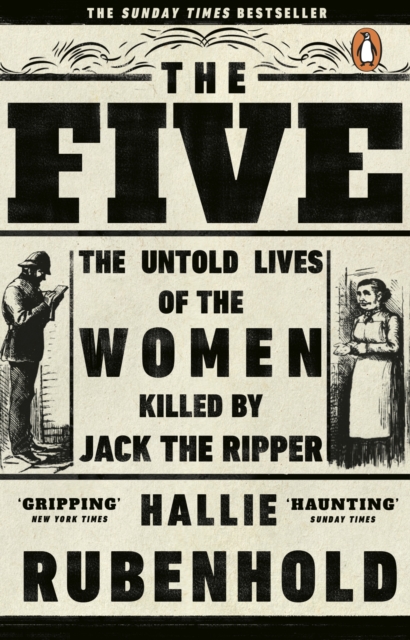 Cover for: The Five : The Untold Lives of the Women Killed by Jack the Ripper