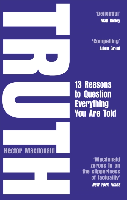 Image for Truth : 13 Reasons To Question Everything You Are Told