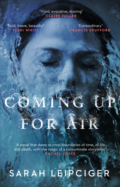 Image for Coming Up for Air : A remarkable true story richly reimagined