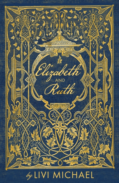 Image for Elizabeth and Ruth