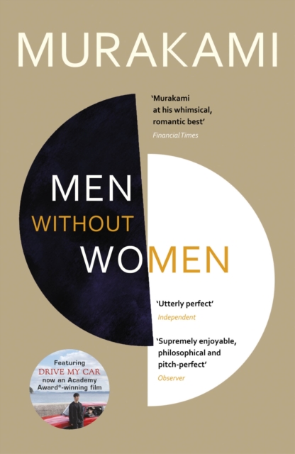 Cover for: Men Without Women : FEATURING THE SHORT STORY THAT INSPIRED OSCAR-WINNING FILM DRIVE MY CAR