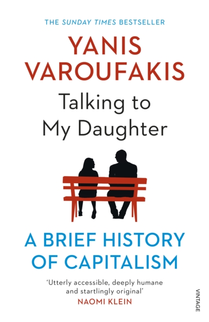 Cover for: Talking to My Daughter : A Brief History of Capitalism