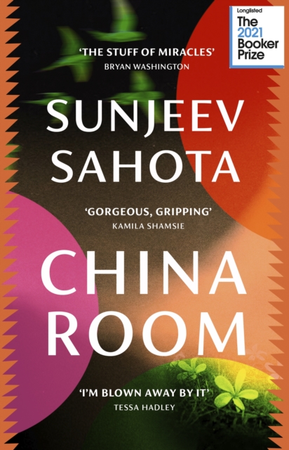 Cover for: China Room : The heartstopping and beautiful novel, longlisted for the Booker Prize 2021