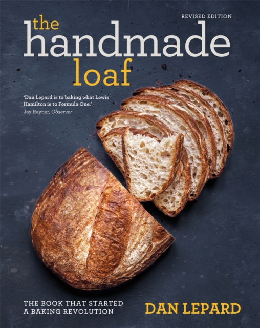 Image for The Handmade Loaf : The book that started a baking revolution