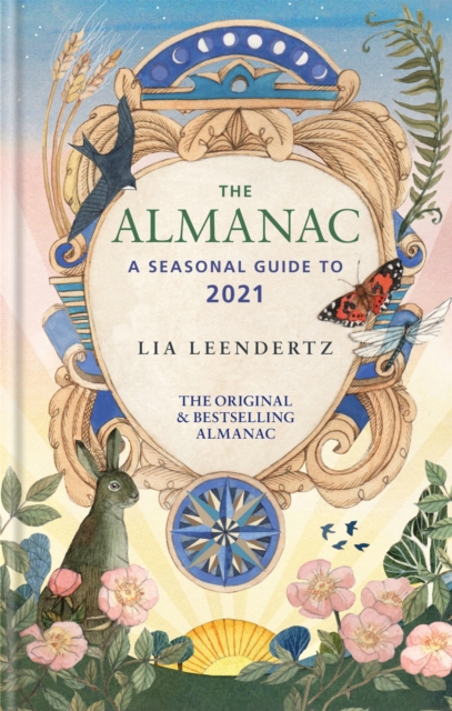 Cover for: The Almanac : A Seasonal Guide to 2021