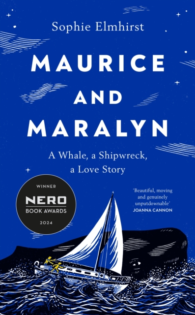 Cover for: Maurice and Maralyn : A Whale, a Shipwreck, a Love Story