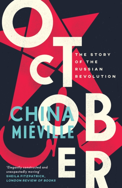 Cover for: October : The Story of the Russian Revolution