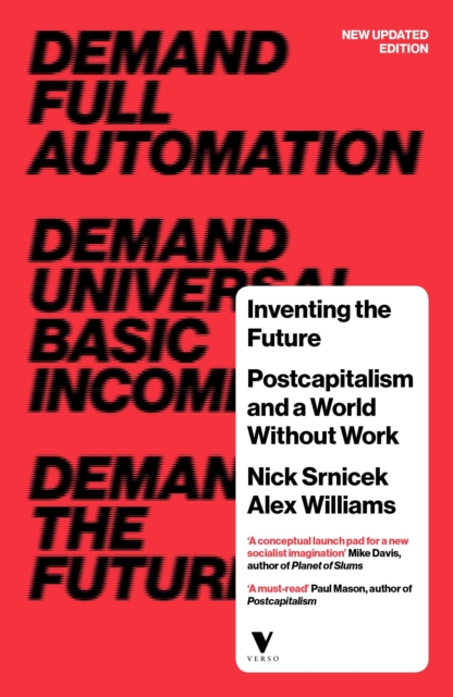 Image for Inventing the Future : Postcapitalism and a World Without Work