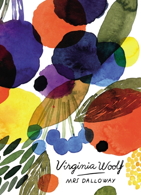 Cover for: Mrs Dalloway (Vintage Classics Woolf Series)