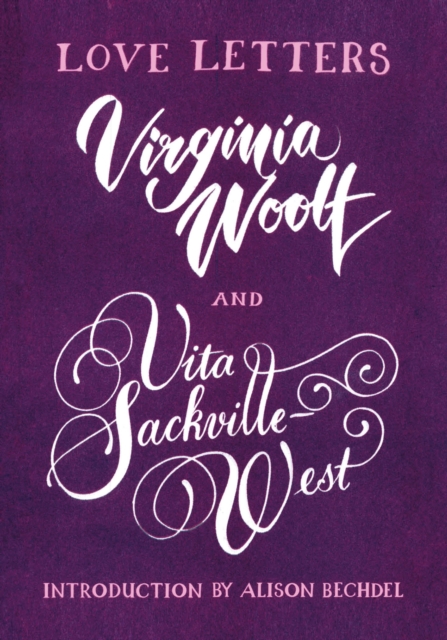Cover for: Love Letters: Vita and Virginia