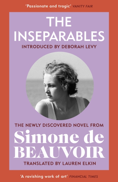Cover for: The Inseparables : The newly discovered novel from Simone de Beauvoir