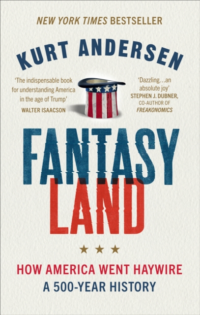 Image for Fantasyland : How America Went Haywire: A 500-Year History