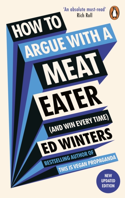 Image for How to Argue With a Meat Eater (And Win Every Time)