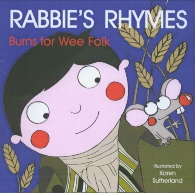 Cover for: Rabbie's Rhymes : Burns for Wee Folk