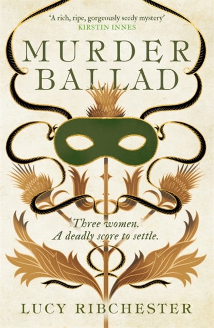 Image for Murder Ballad : A gripping mystery of love, betrayal and secrets set in the musical world of 18th century Edinburgh