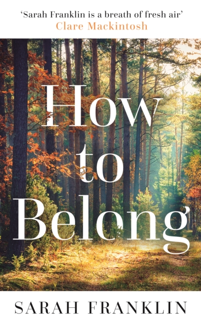 Image for How to Belong : 'The kind of book that gives you hope and courage' Kit de Waal