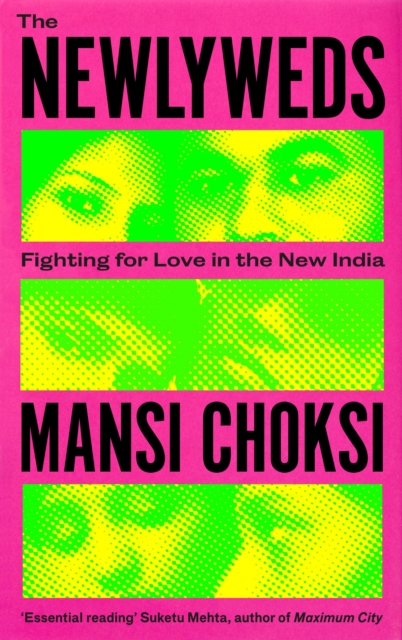 Image for The Newlyweds : Young People Fighting for Love in the New India