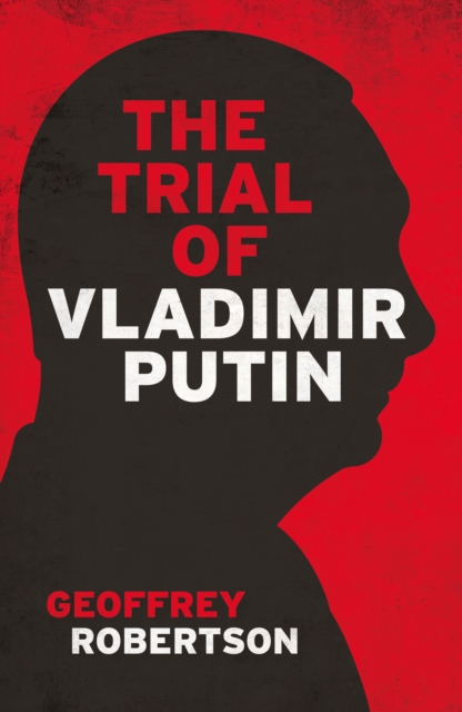 Cover for: The Trial of Vladimir Putin