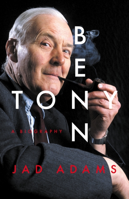 Image for Tony Benn : A Biography