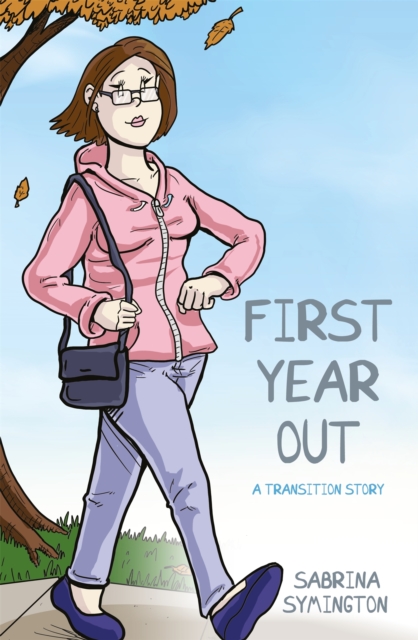 Cover for: First Year Out : A Transition Story