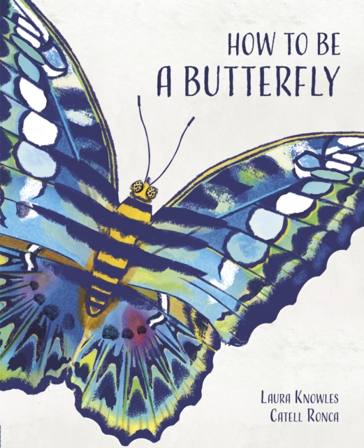 Image for How to Be a Butterfly