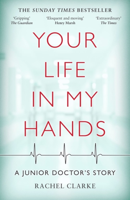 Image for Your Life In My Hands - a Junior Doctor's Story