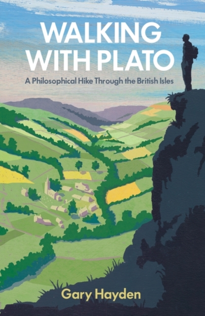 Image for Walking With Plato : A Philosophical Hike Through the British Isles