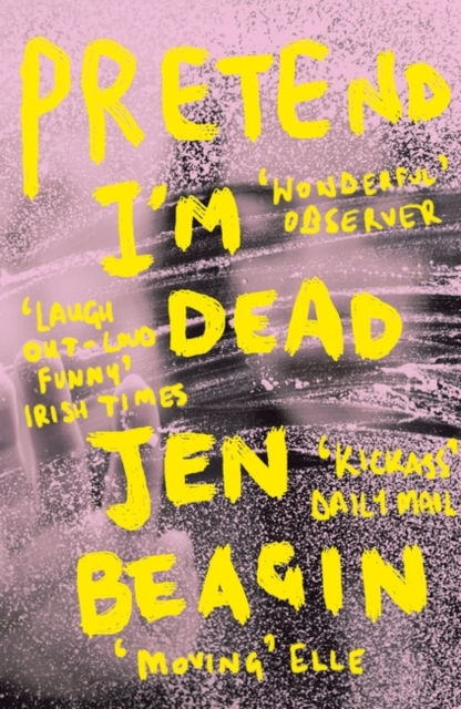 Image for Pretend I'm Dead : FROM THE AUTHOR OF BIG SWISS