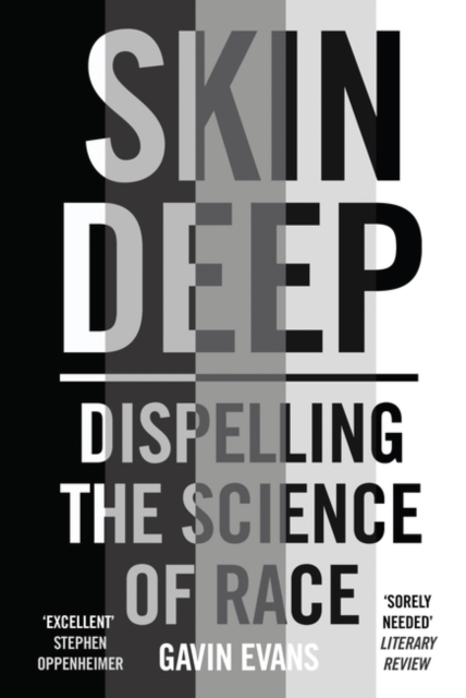 Image for Skin Deep : Dispelling the Science of Race