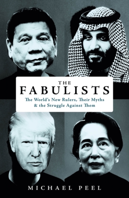 Image for The Fabulists : How myth-makers rule in an age of crisis