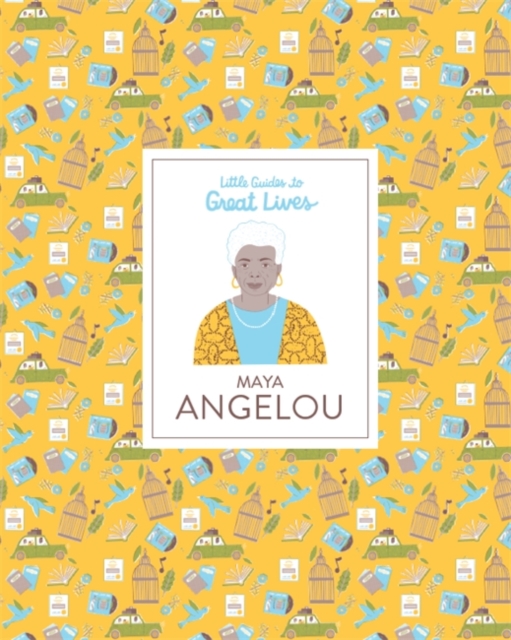 Cover for: Maya Angelou (Little Guides to Great Lives)
