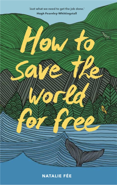 Image for How to Save the World For Free