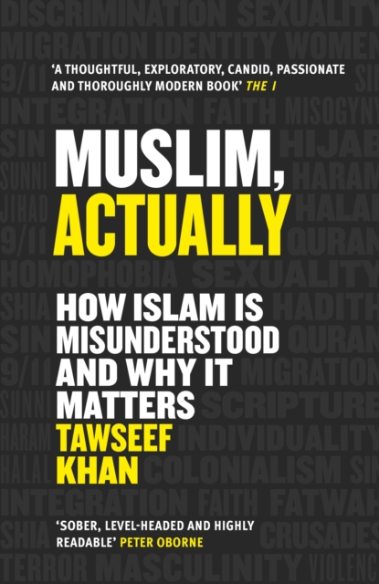 Image for Muslim, Actually : How Islam is Misunderstood and Why it Matters