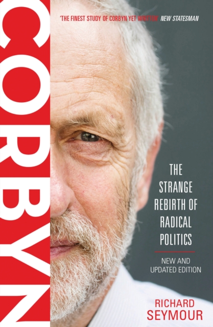 Cover for: Corbyn : The Strange Rebirth of Radical Politics