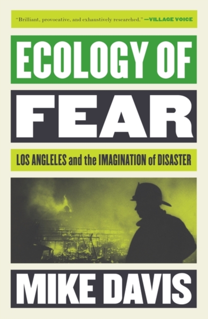 Cover for: Ecology of Fear : Los Angeles and the Imagination of Disaster