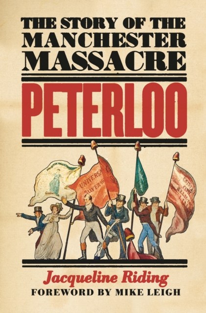Image for Peterloo : The Story of the Manchester Massacre