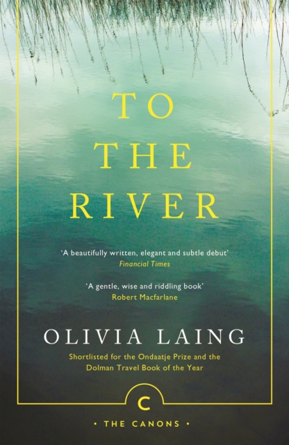 Cover for: To the River : A Journey Beneath the Surface