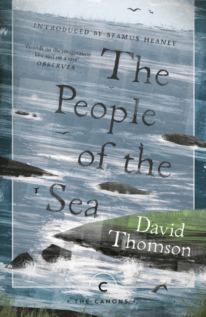 Cover for: The People Of The Sea : Celtic Tales of the Seal-Folk