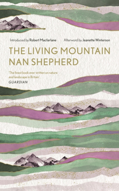 Image for The Living Mountain : A Celebration of the Cairngorm Mountains of Scotland