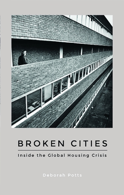 Image for Broken Cities : Inside the Global Housing Crisis
