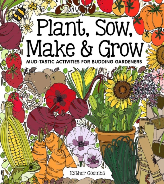 Image for Plant, Sow, Make and Grow