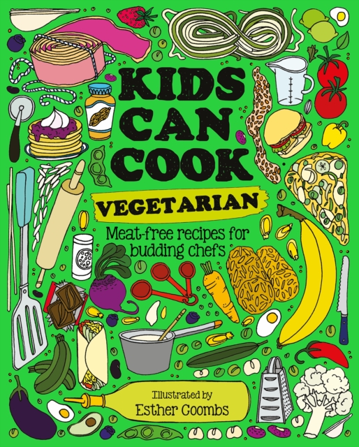 Image for Kids Can Cook Vegetarian : Meat-free Recipes for Budding Chefs