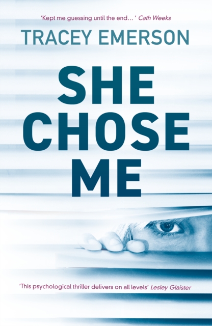 Cover for: She Chose Me : Intelligent psychological thriller that will keep you guessing...