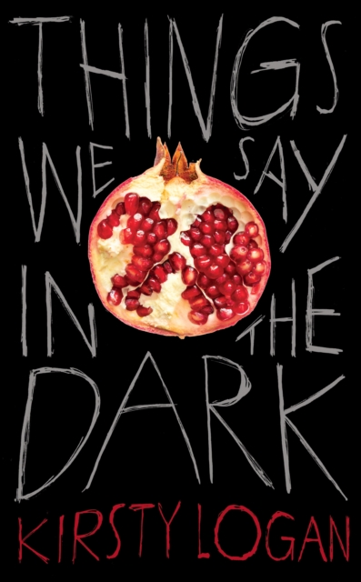 Image for Things We Say in the Dark